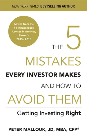 The 5 Mistakes Every Investor Makes and How to Avoid Them