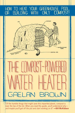 The Compost-Powered Water Heater