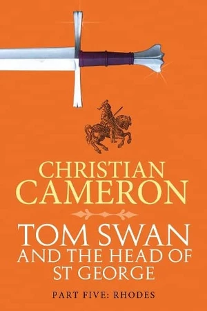 Tom Swan and the Head of St George Part Five