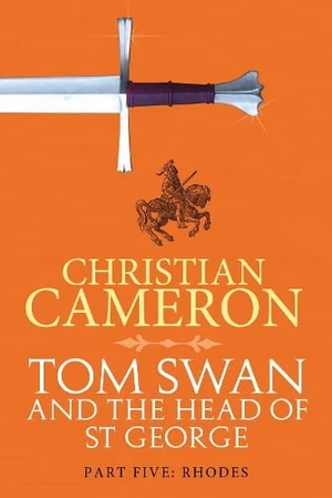 Tom Swan and the Head of St George Part Five