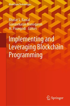 Implementing and Leveraging Blockchain Programming