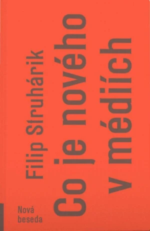 Co je nového v médiích - Filip Struhárik