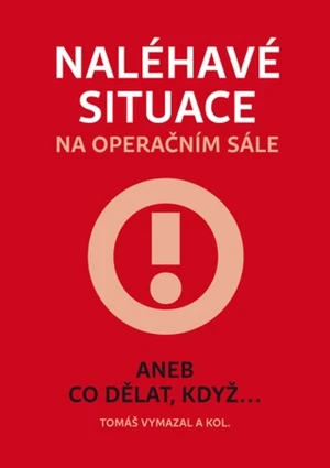 Naléhavé situace na operačním sále - Tomáš Vymazal - e-kniha