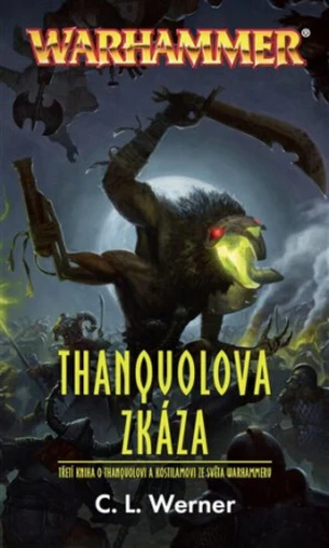 Thanquolova zkáza - Werner C. L.