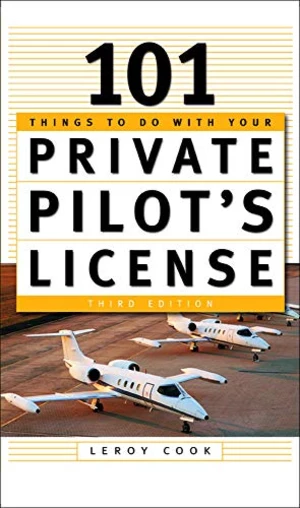 101 Things To Do After You Get Your Private Pilot's License