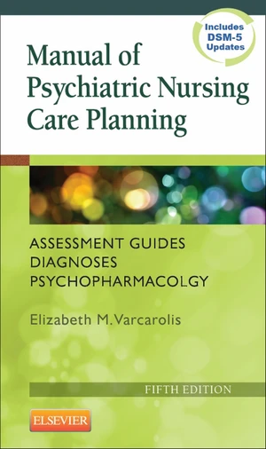 Manual of Psychiatric Nursing Care Planning - E-Book