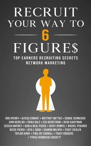 Recruit Your Way To 6 Figures