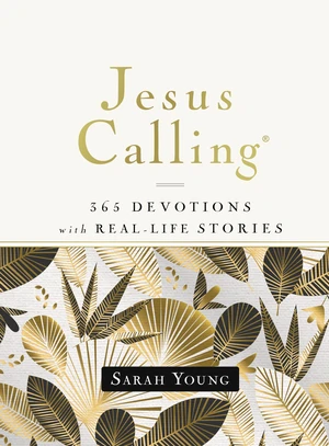 Jesus Calling, 365 Devotions with Real-Life Stories, with Full Scriptures