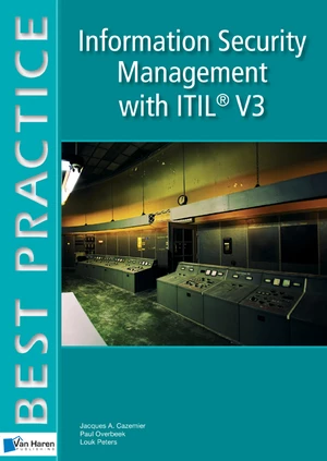Information Security Management with ITILÂ® V3