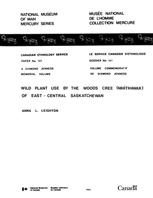 Wild plant use by the Woods Cree (Nihithawak) of east-central Saskatchewan