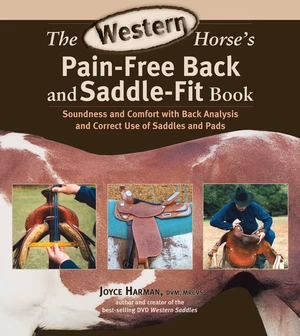 The Western Horse's Pain-Free Back and Saddle-Fit Book