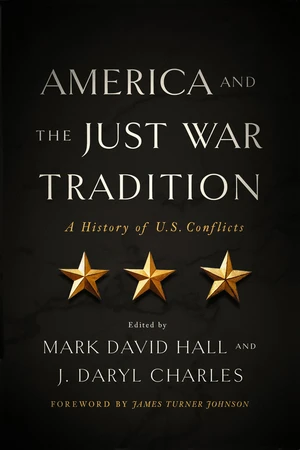 America and the Just War Tradition