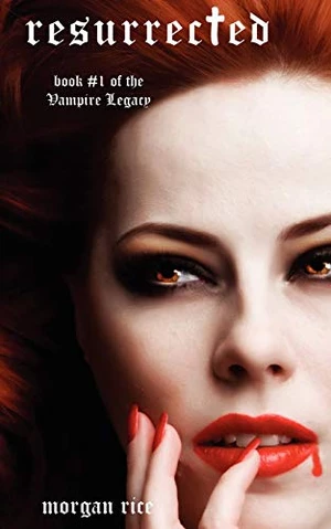 Resurrected (Book #9 in the Vampire Journals)