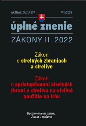 Aktualizácia II/7 2022 – Strelné zbrane a strelivo