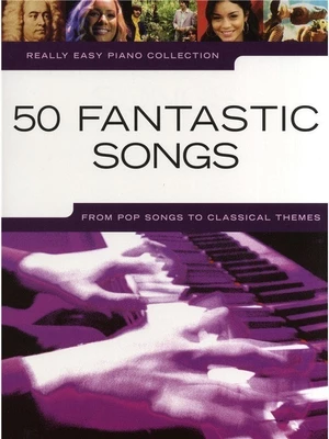 Music Sales Really Easy Piano: 50 Fantastic Songs Noty