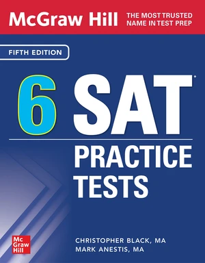 McGraw-Hill Education 6 SAT Practice Tests, Fifth Edition