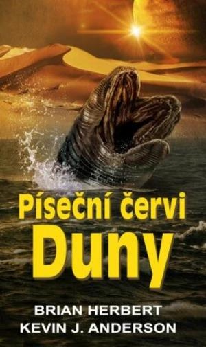 Píseční červi Duny - Kevin James Anderson, Brian Herbert