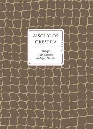 Oresteia - Aischylos