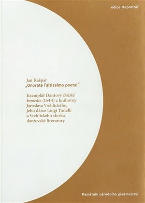 "Onorate l'altissimo poeta!" - Jan Kašpar