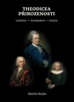 Theodicea přirozenosti - Martin Bojda