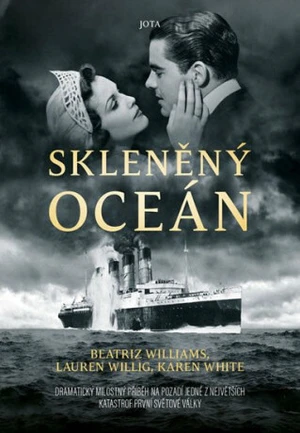 Skleněný oceán - Lauren Willig, Karen White, Beatriz William