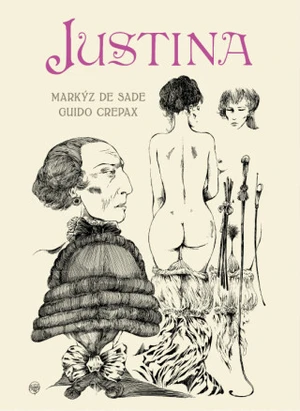 Justina - Crepax Guido, Sade Markýz de