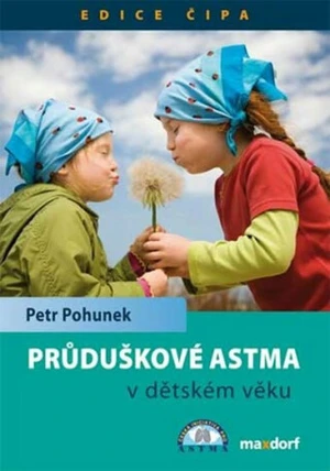 Průduškové astma v dětském věku - Petr Pohunek