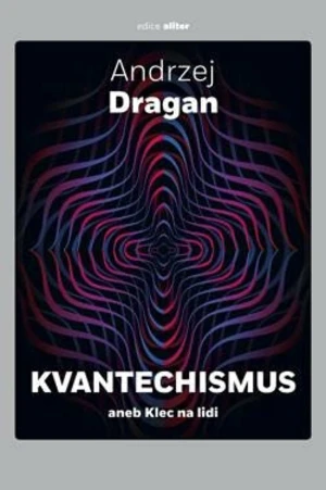 Kvantechismus - Andrzej Dragan