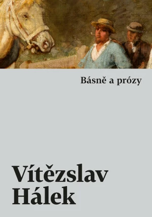 Básně a prózy - Vítězslav Hálek