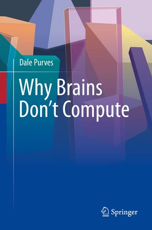 Why Brains Don't Compute