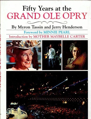 Fifty Years at the Grand Ole Opry