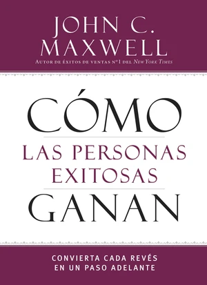 CÃ³mo las personas exitosas ganan