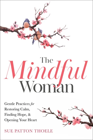 The Mindful Woman