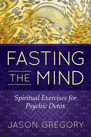 Fasting the Mind