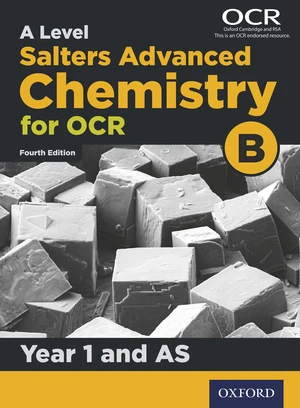 A Level Salters Advanced Chemistry for OCR B