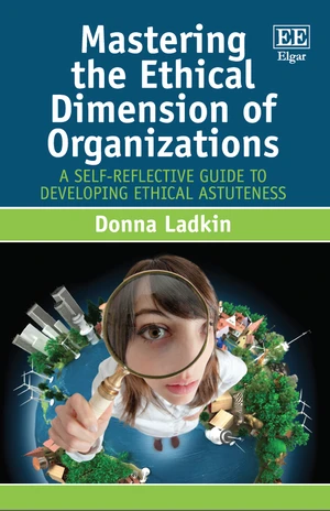 Mastering the Ethical Dimension of Organizations