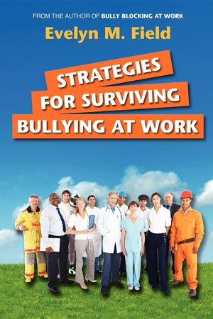 Strategies For Surviving Bullying at Work