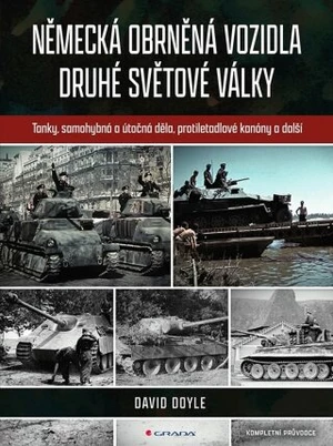 Německá obrněná vozidla druhé světové války - David Doyle - e-kniha