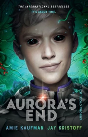 Aurora´s end - Amie Kaufmanová, Jay Kristoff