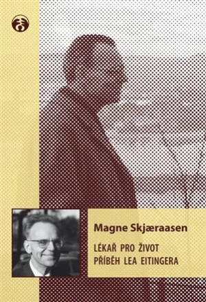 Lékař pro život - Magne Skjaeraasen