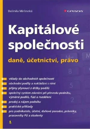 Kapitálové společnosti - daně, účetnictví, právo - Ing. Dalimila Mirčevská - e-kniha