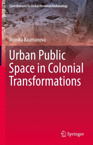 Urban Public Space in Colonial Transformations