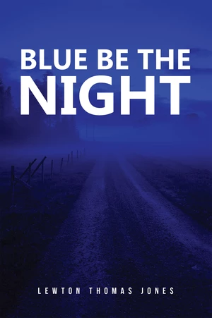 Blue Be the Night