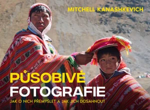 Působivé fotografie - Kanashkevich Mitchell