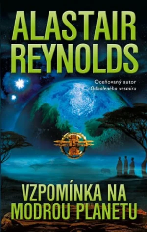 Vzpomínka na modrou planetu - Alastair Reynolds