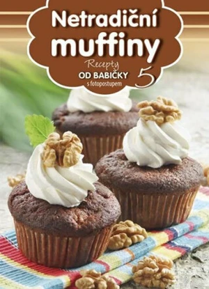 Recepty od babičky 5 Netradiční muffiny