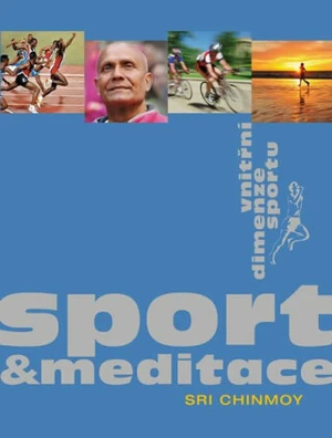 Sport a meditace - Sri Chinmoy