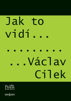 Jak to vidí Václav Cílek - Václav Cílek - e-kniha