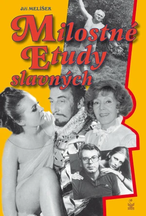 Milostné etudy slavných - Jiří Melíšek - e-kniha