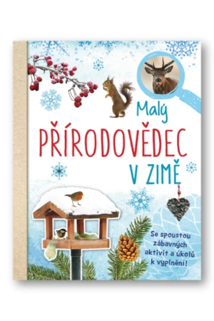 Malý přírodovědec - V zimě Anita van Saan - Anita van Saan